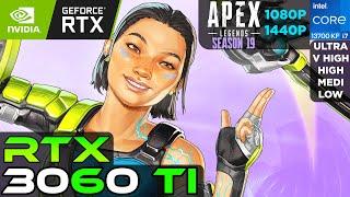 Apex Legends (Season 19 Ignite) - RTX 3060 Ti (1080p/1440p)