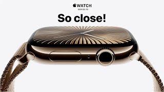 DON'T buy the Apple watch series 10 until you watch this! They were so close!