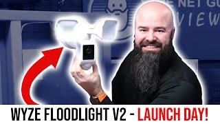 LAUNCH DAY  Wyze Floodlight V2 & Model Comparison