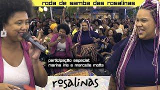 Samba das Rosalinas - 6 Anos - Convida Marina Iris e Marcelle Motta