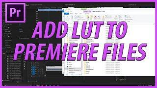 How Add LUTS To Premiere Pro Selection Menu in Adobe Premiere Pro CC