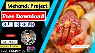 EDIUS || MEHANDI PROJECT || Wekh Ma MEHANDI LAY K AYI || BY AWAIS STUDIO