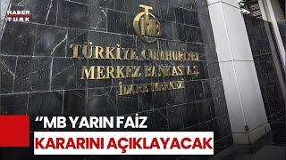 MB'nin Faiz Kararı Ne Olacak?