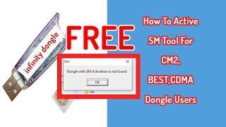 "Dongle with SM activation is not found" How To Active SM Tool For CM2,BEST,CDMA Dongle Users