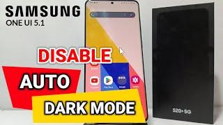 How To Disable Auto Dark Mode On Samsung One Ui 5.1