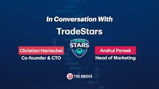 In Conversation with men behind TradeStars, India's fantasy stock trading platform | The Bridge