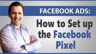 How to Set up the Facebook Pixel: Everything You Need to Know