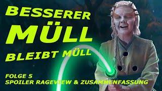 Besserer Müll bleibt Müll! STAR WARS - THE ACOLYTE #5 - Zusammenfassung & Rageview (SPOILER)