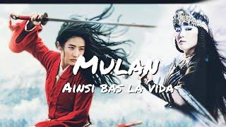 Mulan || Ainsi bas la vida