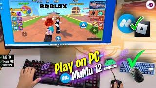 How To PLAY ROBLOX on PC With Mumu Emulator - Full Setup MuMu Player 12