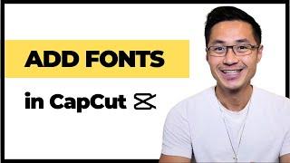 How to Add Fonts in CapCut (PC or Mac)