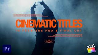 Make Cinematic Titles In A Flash! Premiere Pro & Final Cut Pro