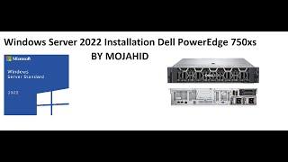 Complete Installation Guide: Windows Server 2022 on Dell PowerEdge 750xs | Step-by-Step Tutorial