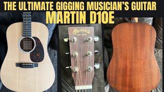 2023- MARTIN D10E - FOR THE GIGGING MUSICIAN- Guitar Review in Singapore