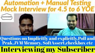 Software Testing Mock Interview for 4.5 to 6 YOE | Selenium | Core Java | Manual-Automation Testing