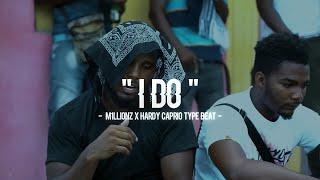 M1llionz Type Beat - " I Do " X Hardy Caprio Type Beat - Summer Drill