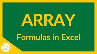 What is an Array Formula in Excel??? - Tutorial