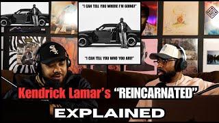 Kendrick Lamar Reincarnated Lyric Breakdown | DeCypherEd