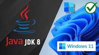  How to Install Java JDK 8 on Windows 11