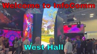 Welcome to InfoComm 24 West Hall - a walkabout