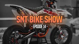 SNT Bike Show Ep 14 | Supermoto Project Edition