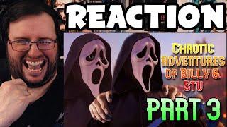 Gor's "The Chaotic Adventures of Billy & Stu PART 3 by GARRYSFACTOR" REACTION