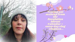 Testing out makeup from the Revolution Advent Calendar + Snow day vlog - Vlogmas...