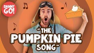 "The Pumpkin Pie Song!" /// Danny Go! Holiday Dance Songs for Kids
