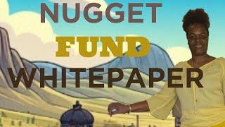 Nugget Fund White Paper (The Ultimate Guide!)
