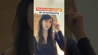 Montando uma loja de Dropshipping com vocês  #marketingdigital #dropshipping