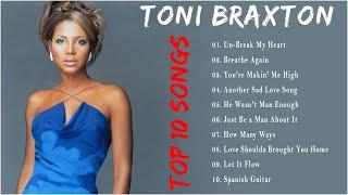Toni Braxton Greatest Hits Full Album - Toni Braxton Best Of Playlist 2023