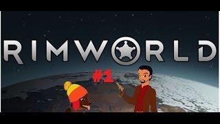 RimWorld (Alpha 16 w/mods) - Episode 1: Descent Unto Death