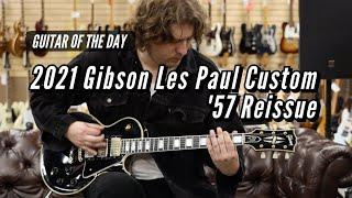 2021 Gibson Les Paul Custom 1957 Reissue | Guitar of the Day - New Years Eve!