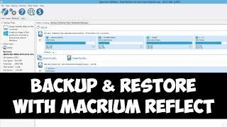 Backup and restore Windows with Macrium Reflect