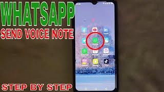  How To Send A Voice Note On WhatsApp 