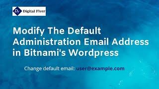 Modify default Administration Email Address in Bitnami's Wordpress in Google Cloud Platform