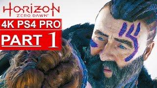 HORIZON ZERO DAWN Gameplay Walkthrough Part 1 [4K HD PS4 PRO] - No Commentary