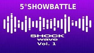 5° SHOWBATTLE  Jello365vsKulebra | 1VS1 | SHOCK WAVE BREAKING 2019