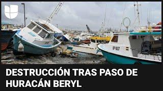 Huracán Beryl deja destrucción en Barbados y Granada y avanza hacia Jamaica: "Hay devastación total"