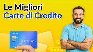 Le Migliori  Carte di Credito