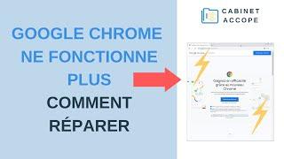 Problème Google CHROME ne FONCTIONNE PLUS Windows 10 7 : Que faire ? (2020 / France)