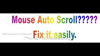 How to stop auto scroll in windows PC