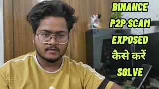 Binance P2P Scam Explained | Be Aware | Crypto Trading |