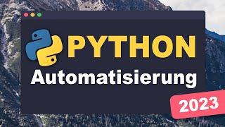 Python Tutorial:  Web-Automatisierung mit Selenium | Einfaches Tutorial für Neulinge (Deutsch)