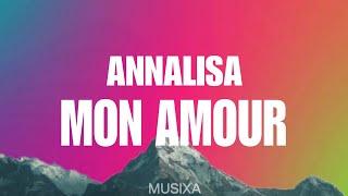 Annalisa - Mon Amour (Testo / Lyrics)