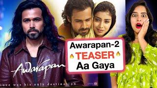 Awarapan 2 Teaser REVIEW | Deeksha Sharma