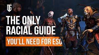 The Only Racial Guide You'll Need for ESO