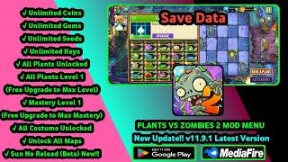 PLANTS VS ZOMBIES 2 MOD APK 11.9.1 ALL PLANTS UNLOCKED, MAX LEVEL, UNLIMITED GEMS || NEW UPDATE!!