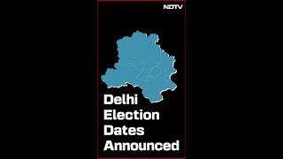 Delhi Election Dates | Delhi Elections | Delhi Poll Dates | AAP | BJP | Congress