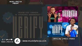 Rude kid Venda & Vhadau Germany - Verify (Official lyrics Video)feat Vha Lego Vule C4 #musiclyricssa